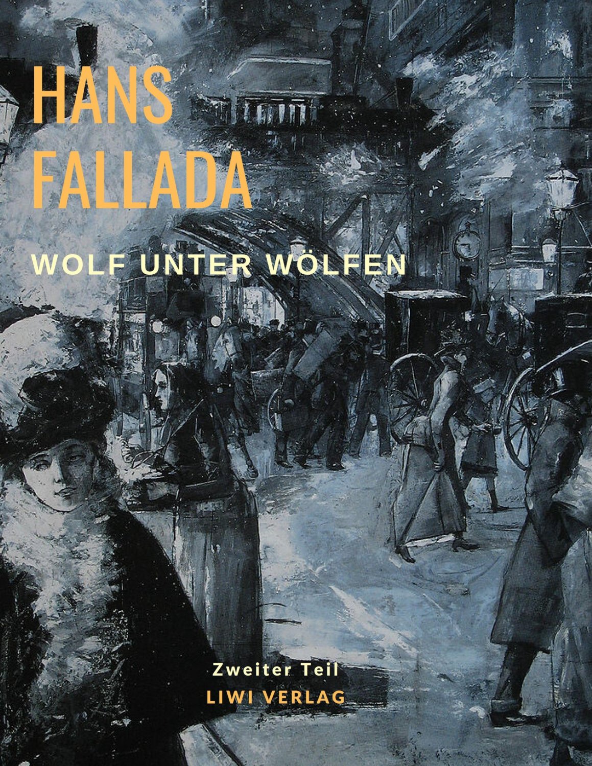 Wolf unter Wölfen von Hans Fallada