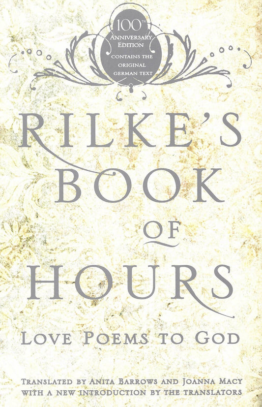 Rilke's Book of Hours: Love Poems to God